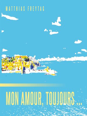 cover image of Mon amour, toujours ...